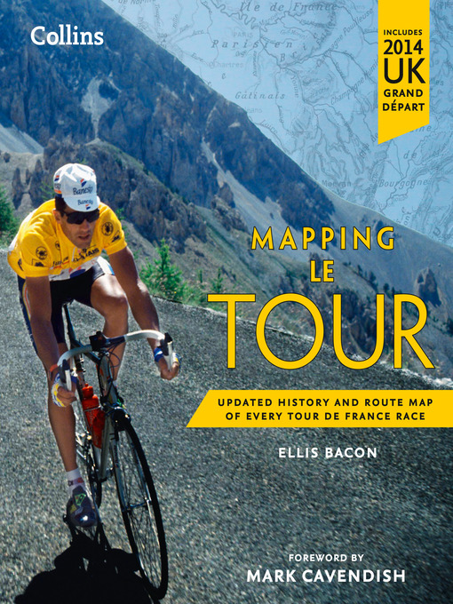 Title details for Mapping Le Tour by Ellis Bacon - Available